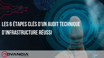 Les 6 éléments clés d’un audit technique d’infrastructure réussi : de l’analyse aux solutions concrètes